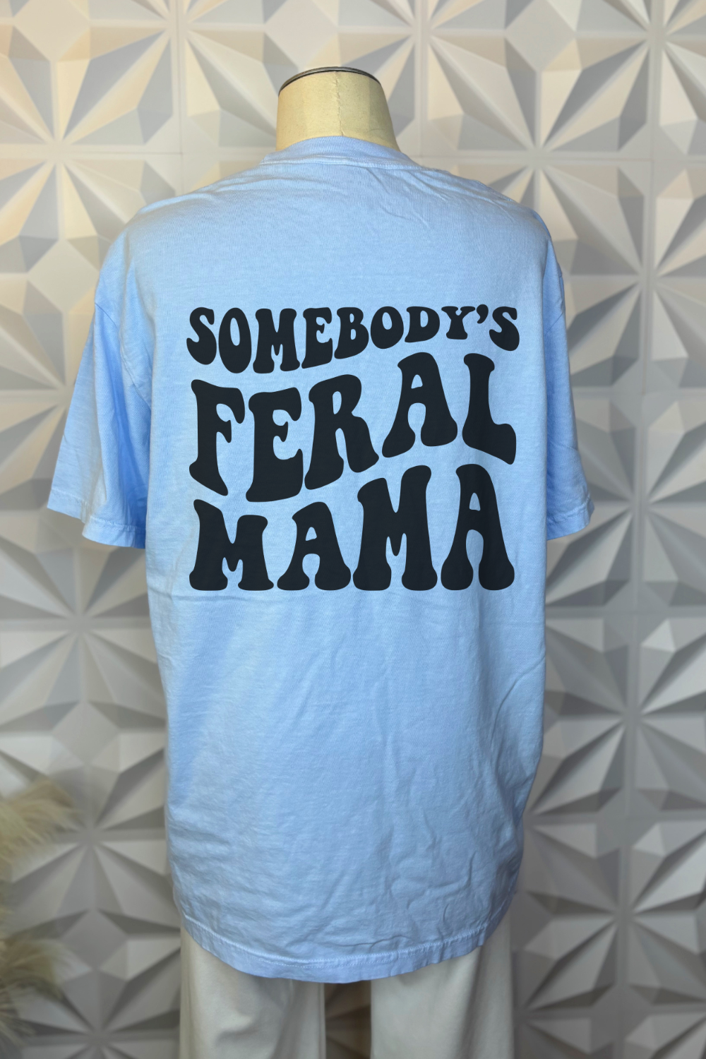 Somebody's Feral Mama