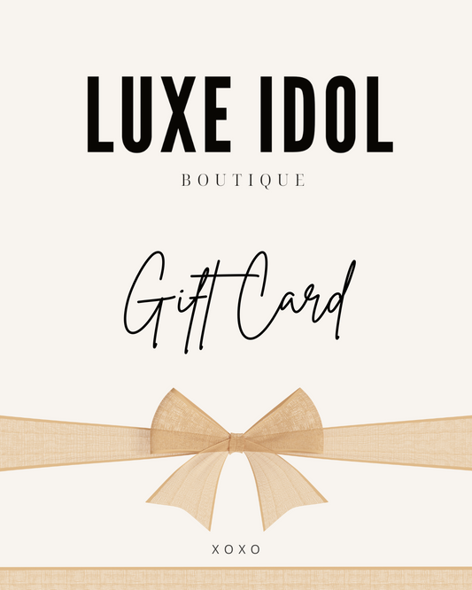 Luxe Idol Boutique Gift Card