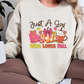 Just A Girl Crewneck